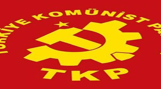 Ana muhalefet ve iktidardan sonra bir açıklama da TKP’den geldi!