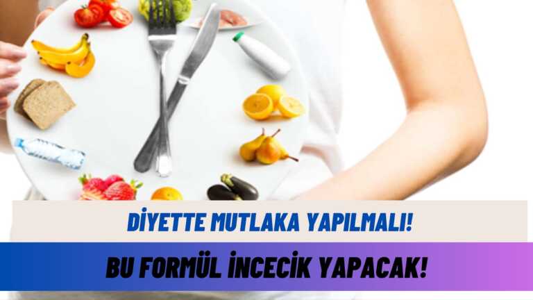 Diyetteyken mutlaka yapılmalı! Bu formül incecik yapacak!
