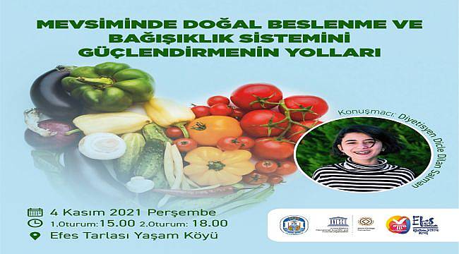 Efes Tarlası Yaşam Köyü’nde Doğal Beslenme Söyleşisi
