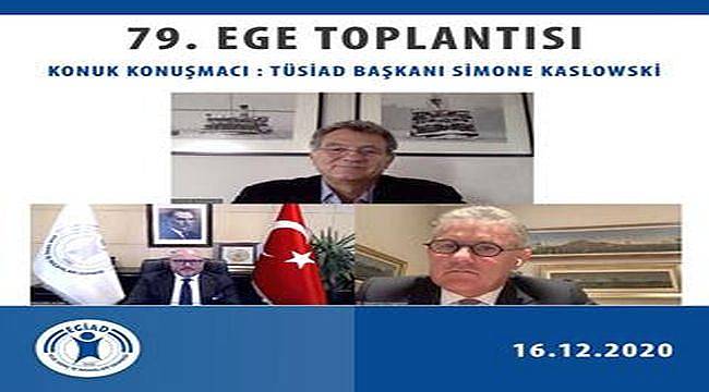 EGİAD-Ege Toplantısı, pandemi sebebiyle online gerçekleşti
