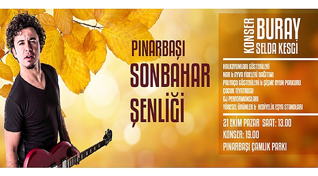Pınarbaşı’nda Sonbahar Şenliği 