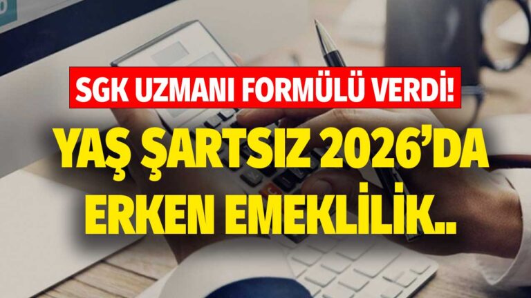 SGK uzmanı formülü verdi! Bunu yapanlar YAŞ ŞARTSIZ Nisan 2026’da EMEKLİ olacaklar