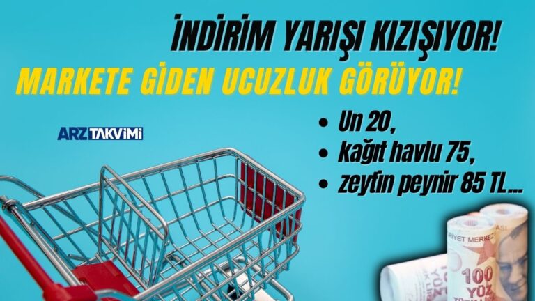 İndirim yarışı kızışıyor markete giden ucuzluk görüyor! Un 20, kağıt havlu 75, zeytin peynir 85 TL oldu